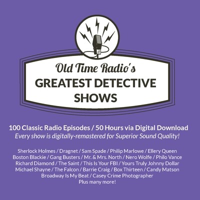 Old Time Radio's 100 Greatest Detective Shows