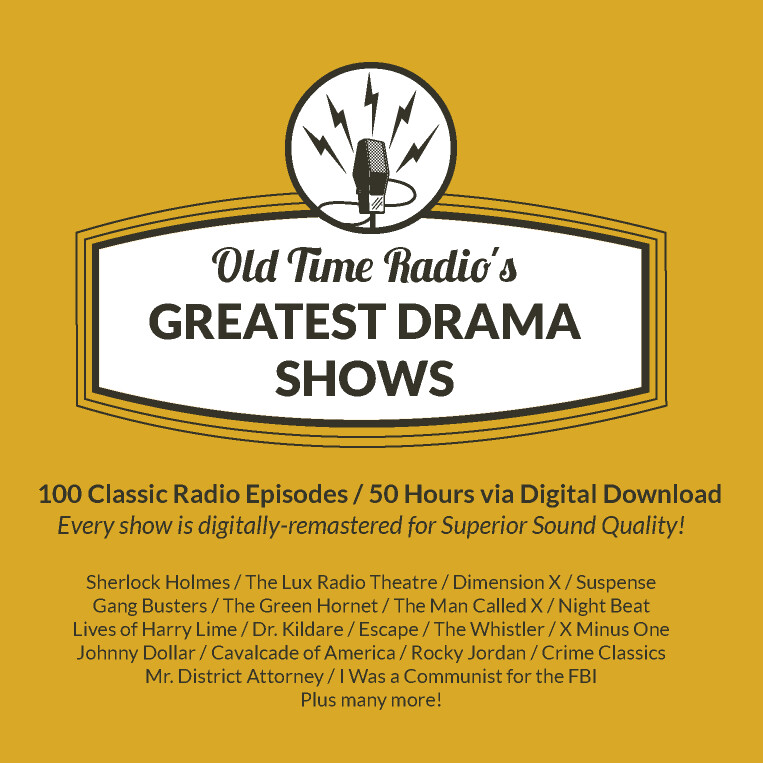 Old Time Radio's 100 Greatest Drama Shows