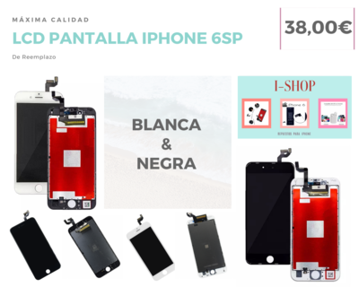 Pantalla iPhone 6SP