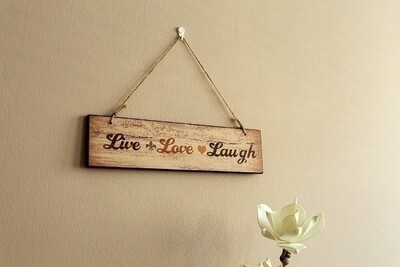 Holzschild &quot;Live Love Laugh&quot;