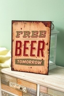 Metallschild &quot;Free beer tomorrow&quot;