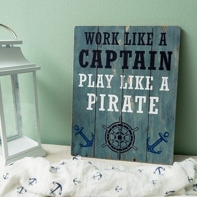 Holzschild &quot;Play like a Pirate&quot;