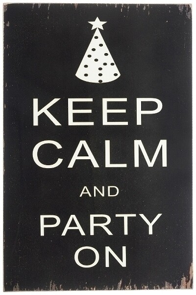 Holzschild &quot;keep calm and party on&quot; aus MDF &amp; Holz, 1x30x45 cm, stilvoll &amp; inspirierend