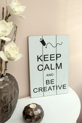 Holzschild &quot;Be creative&quot;