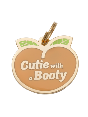 Pet ID Tag - Cutie With A Booty
