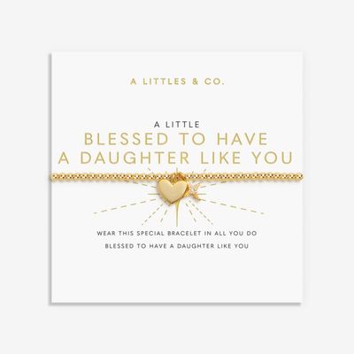 A Little 'Blessed to Have a Daughter Like You' Bracelet