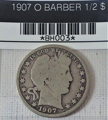 1907 O BARBER SILVER $.50
