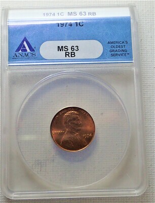 1974 1 CENT LINCOLN ANACS MS 63 RB