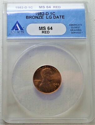 1982 D 1 CENT LINCOLN (BRONZE LG DATE) ANACS MS 64 RED