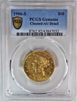 1906-S $10 GOLD PCGS GENUINE CLEANED-AU DETAIL
