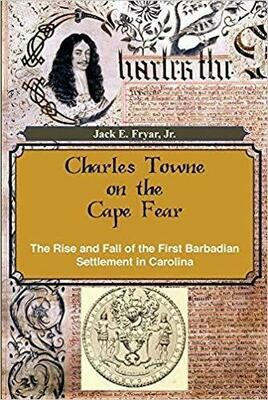 Charles Towne on the Cape Fear 