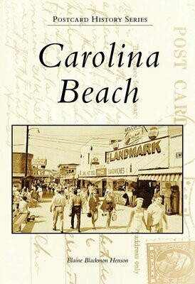 Carolina Beach: Postcard History Series