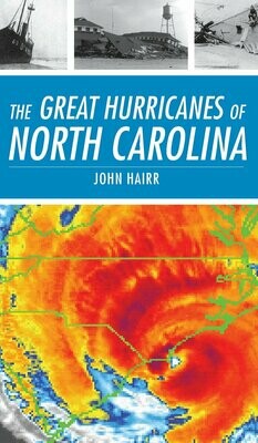 Great Hurricanes of North Carolina