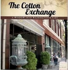 Cotton Exchange: A Window into Wilmington's Past
