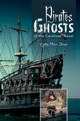 Pirates & Ghosts of the Carolinas' Coast