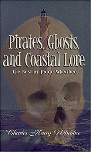 Pirates, Ghosts and Coastal Lore
