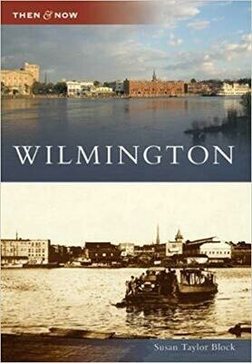 Then & Now Wilmington