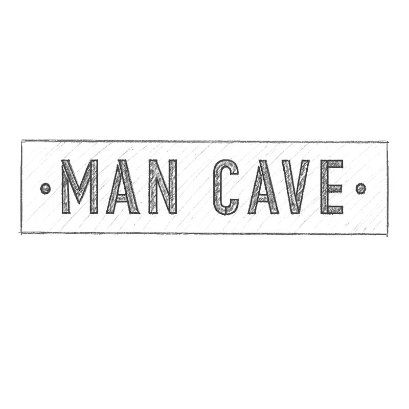 Man Cave Sign Man Cave Sign
