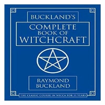 Bucklands Complete Book Of Witch Craft