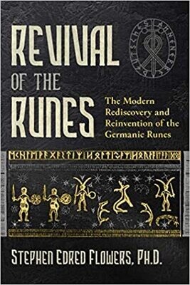 Revival of the Runes - Stephen Edred Flowers