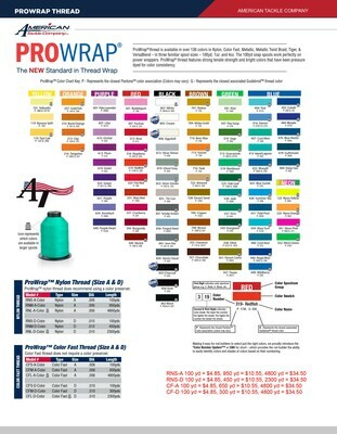 PROWRAP THREAD 1OZ SPOOL
COLORFAST AND NYLON