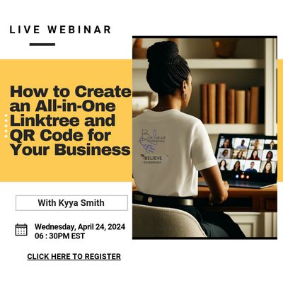 Webinar: Linktree and QR Codes 101 Replay and Step-By-Step Guide