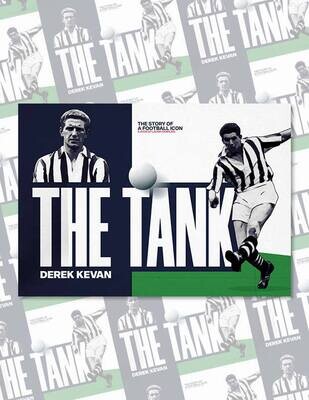 The Tank - Derek Kevan - The Story of a Football Icon