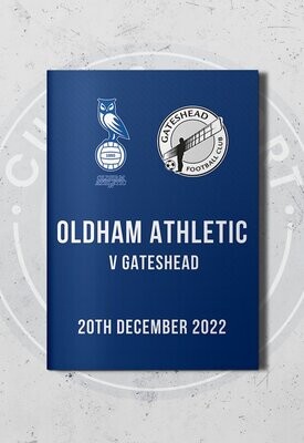 Oldham Athletic v Gateshead - 20/12/22