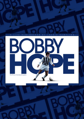 Bobby Hope - The Prince of the Beautiful Game