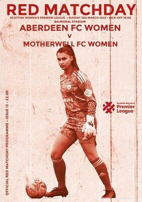 Aberdeen FC Women v Motherwell - 12/03/23