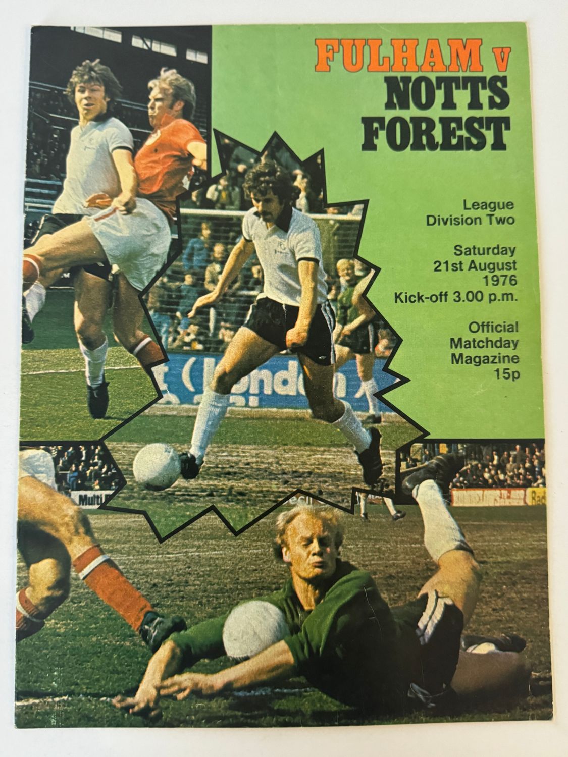 Fulham v Notingham Forest - 21/8/76
