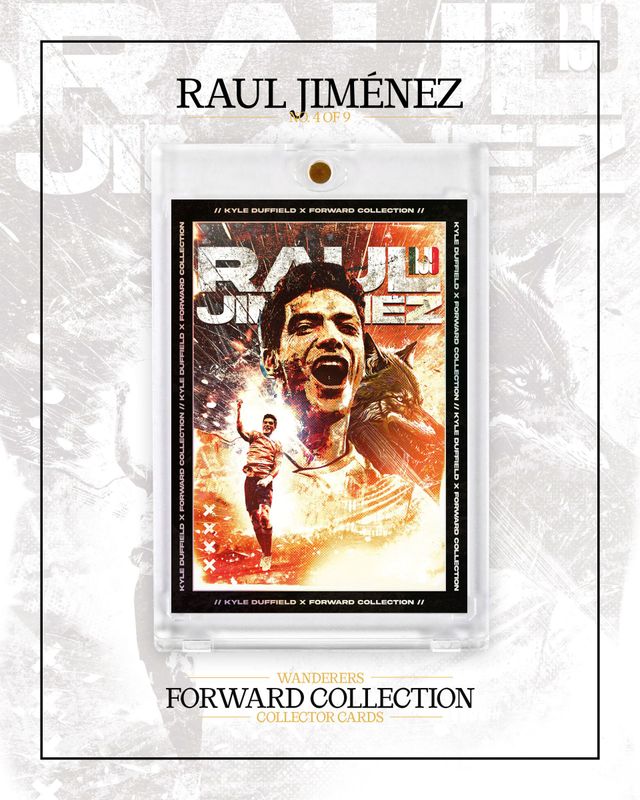 No.4 Raul Jimenez - Wanderers Forward Collection by Kyle Duffield