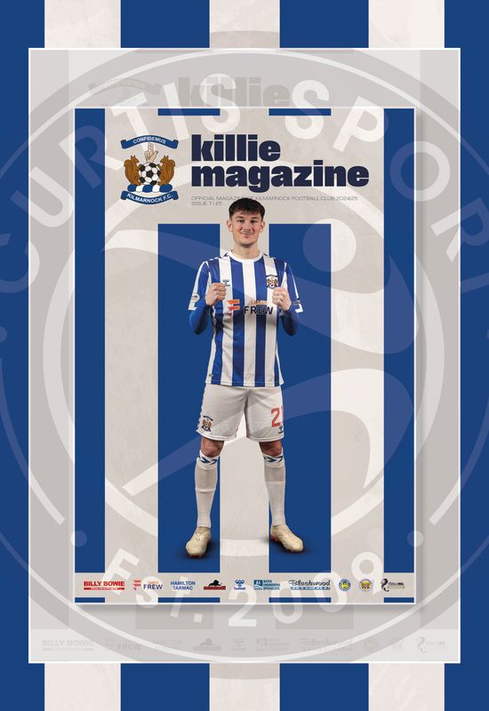 Official Kilmarnock FC Magazine 2024/25 - Issue 7