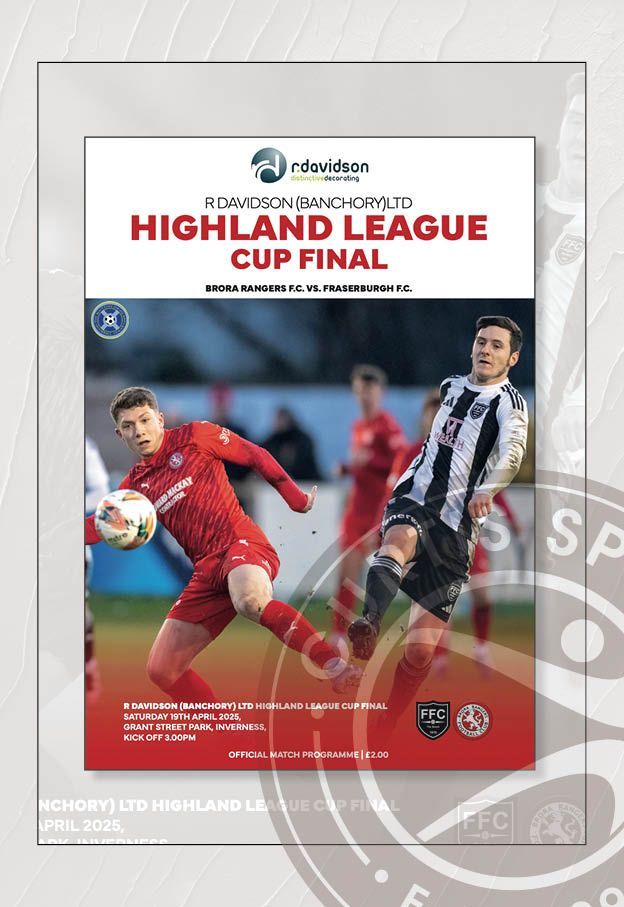 Highland League Cup Final - Brora Rangers v Fraserburgh - 19/04/25