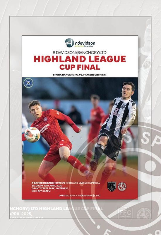 Highland League Cup Final - Brora Rangers v Fraserburgh - 19/04/25