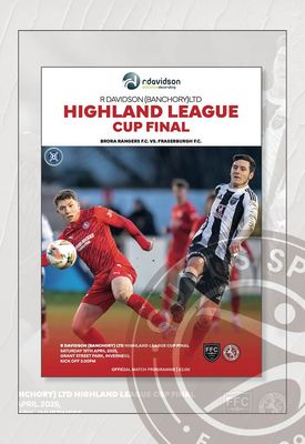 Highland League Cup Final - Brora Rangers v Fraserburgh - 19/04/25