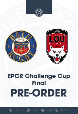 2025 EPCR Challenge Cup Final - Bath Rugby v Lyon OU Rugby