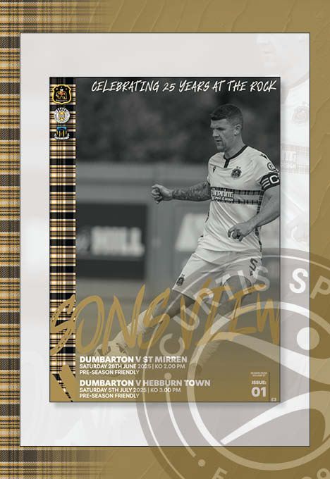 Dumbarton v St Mirren / Hebburn Town 2-IN-1 - Jun 25