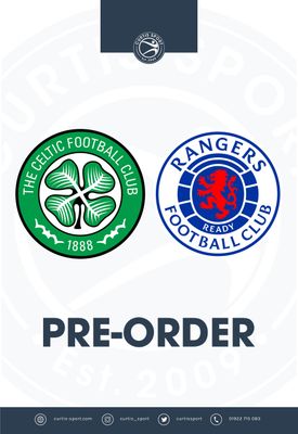 Celtic v Rangers - 10/05/26