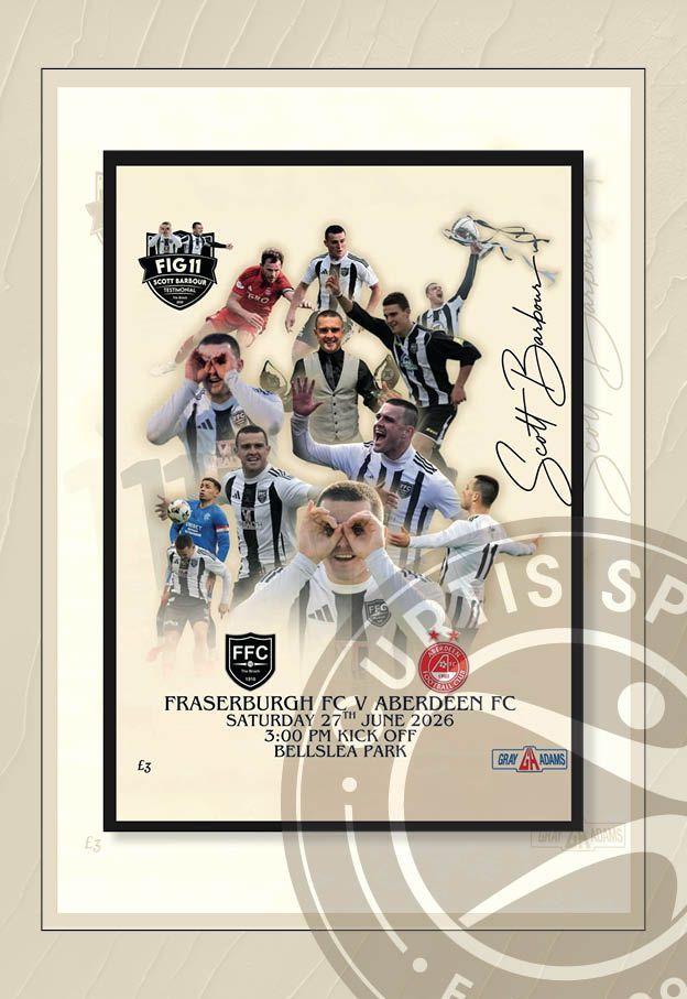 Scott Barbour Testimonial @ Fraserburgh - 27/06/26 Scott Barbour Testimonial @ Fraserburgh - 27/06/26