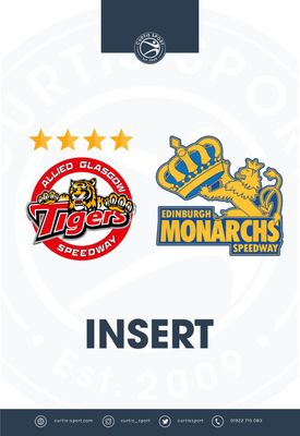 Glasgow Tigers v Edinburgh Monarchs INSERT - 11/07/26