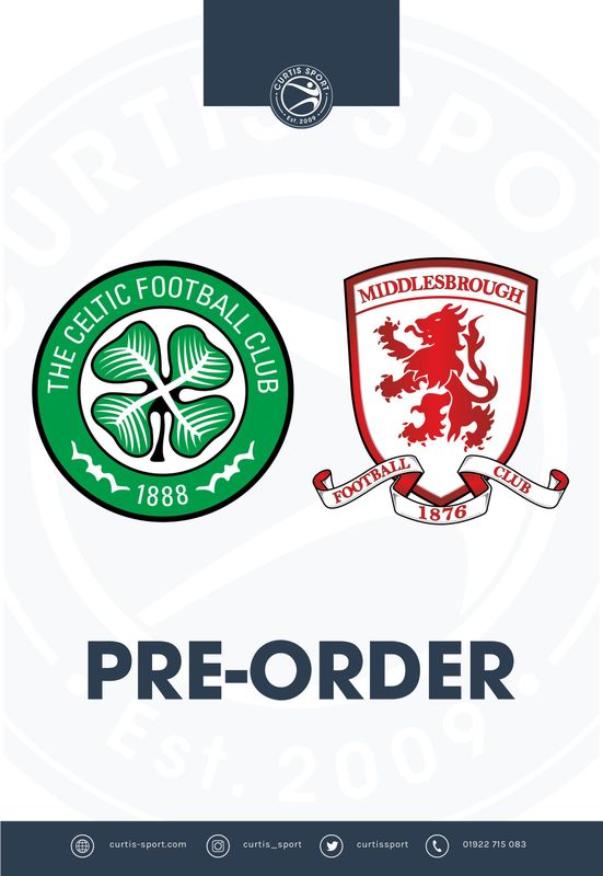 Celtic v Middlesbrough - 18/07/26