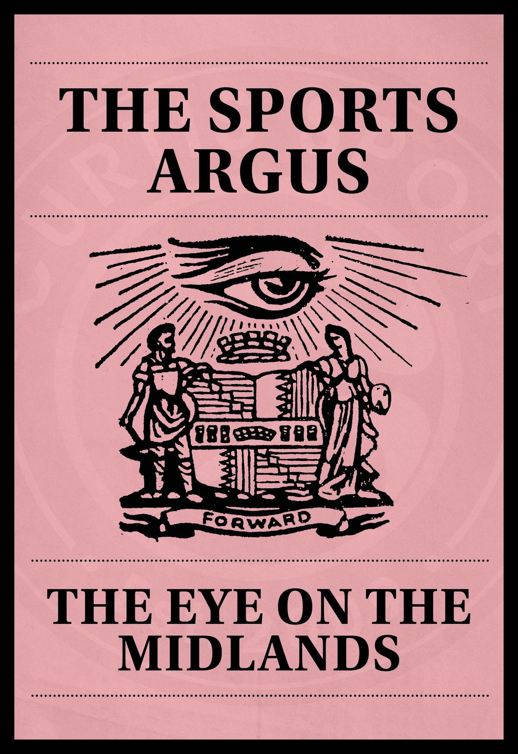 The Sports Argus: The Eye On The Midlands (Vol. 2) The Sports Argus: The Eye On The Midlands (Vol. 2)