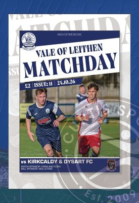 Vale of Leithen v Kirkcaldy & Dysart - 24/10/26 Vale of Leithen v Kirkcaldy & Dysart - 24/10/26