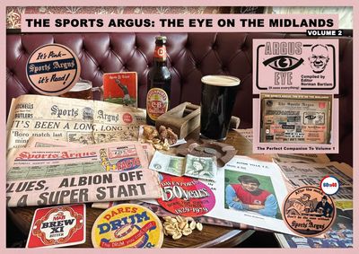 The Sports Argus: The Eye On The Midlands (Vol. 2) The Sports Argus: The Eye On The Midlands (Vol. 2)