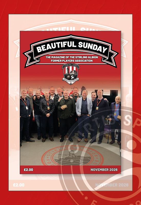 Beautiful Sunday: Stirling Albion FPA Magazine - November 2026