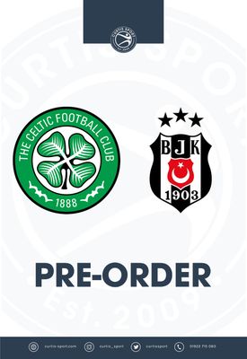 Celtic v Besiktas - 05/11/26 Celtic v Besiktas - 05/11/26