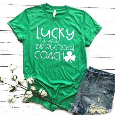 Lucky to be an Instructional Coach Tee - Kelly Green