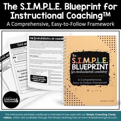The S.I.M.P.L.E. Blueprint for Instructional Coaches