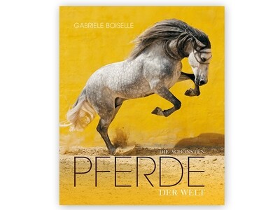 Buch: Die Schönsten Pferde der Welt – 2. Auflage